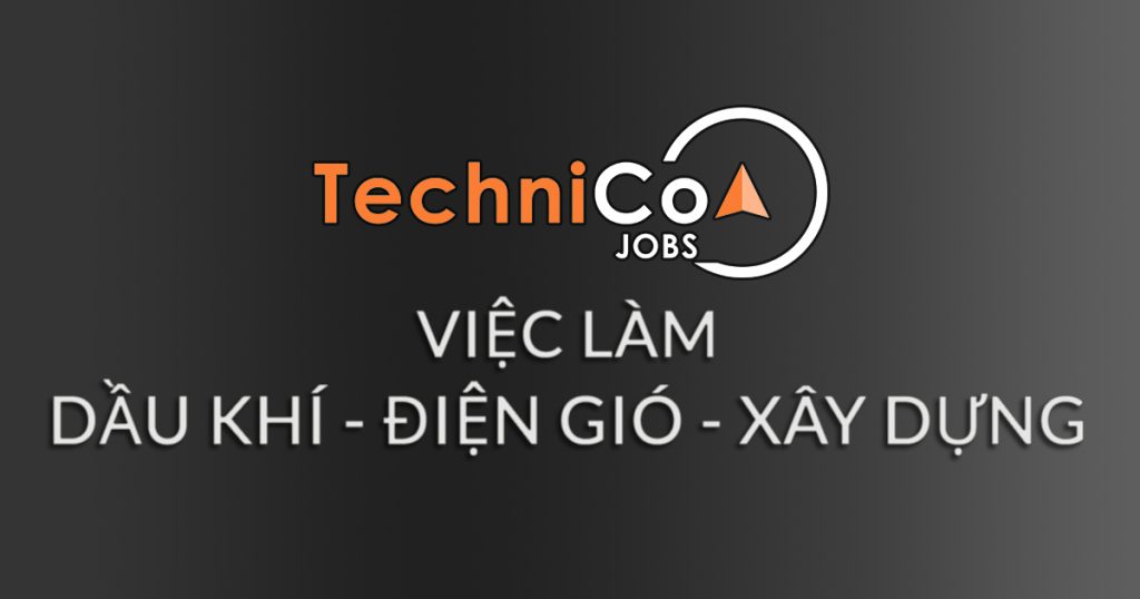 Việc làm Dầu khí | Điện gió | Xây dựng